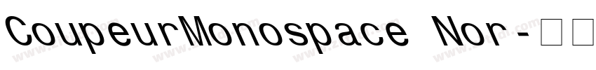 CoupeurMonospace Nor字体转换
